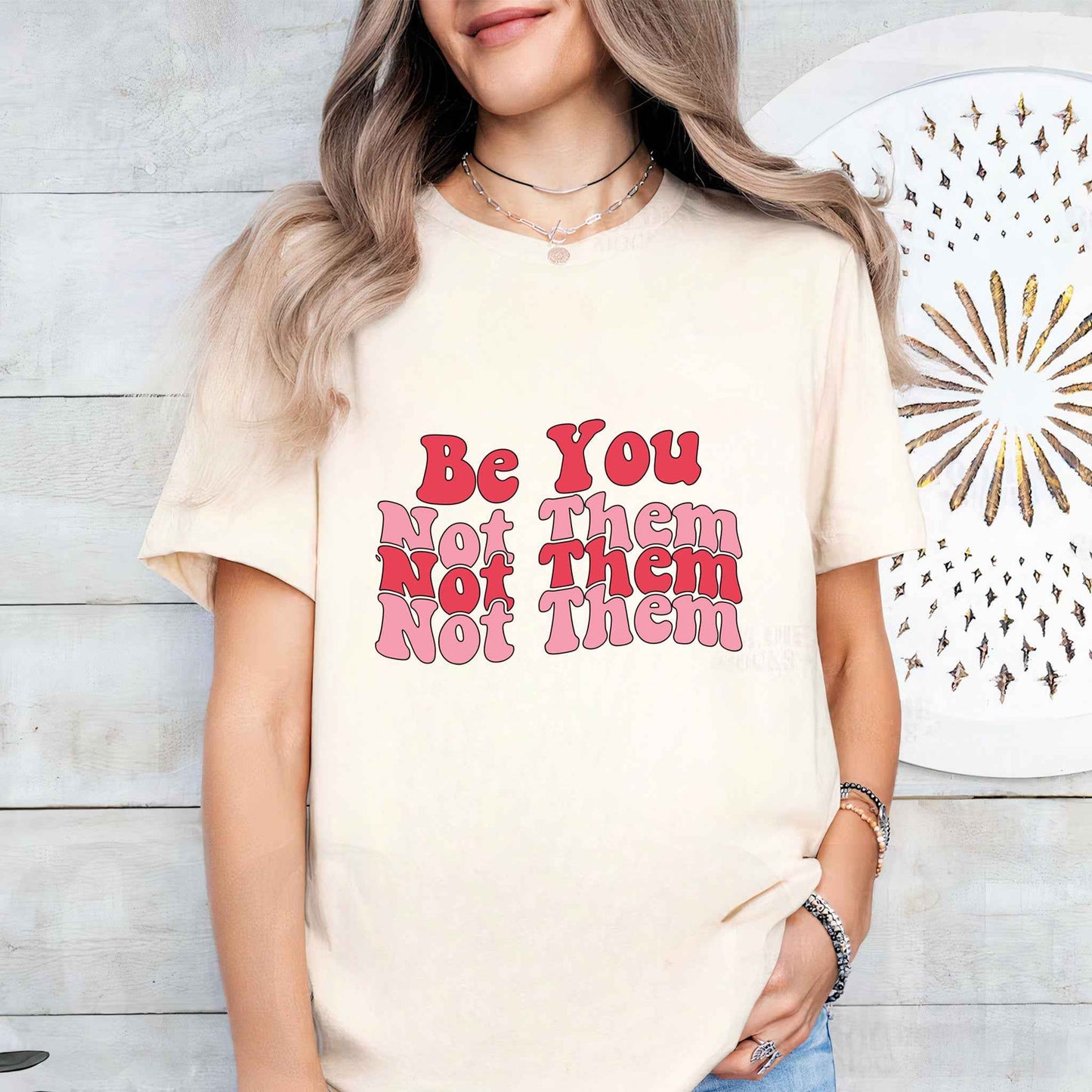 Tricou dama din bumbac 100% cu mesaje si citate BE YOU NOT THEM