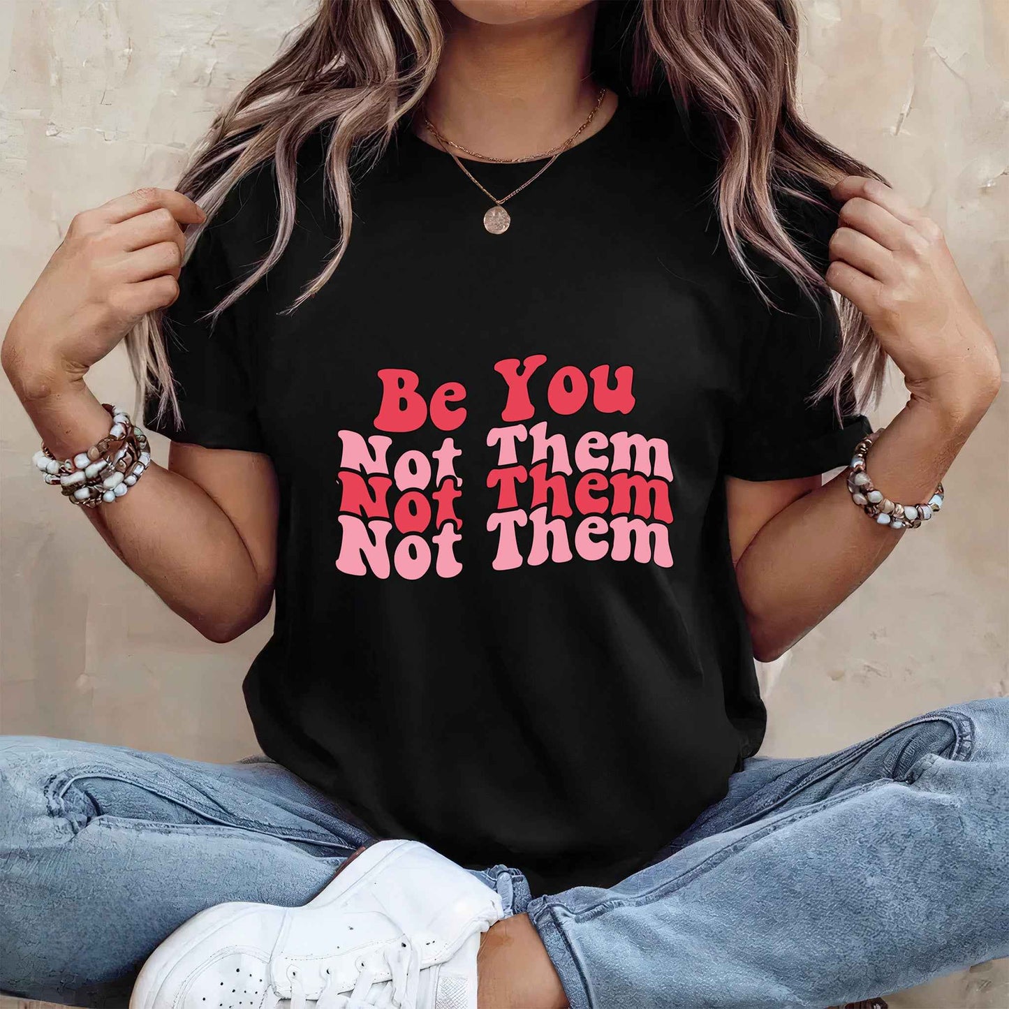 Tricou dama din bumbac 100% cu mesaje si citate BE YOU NOT THEM